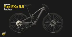 Trek Rail 9.9 XTR Gen 3 Review (2023) 15 Fuel EXe 9.5 review